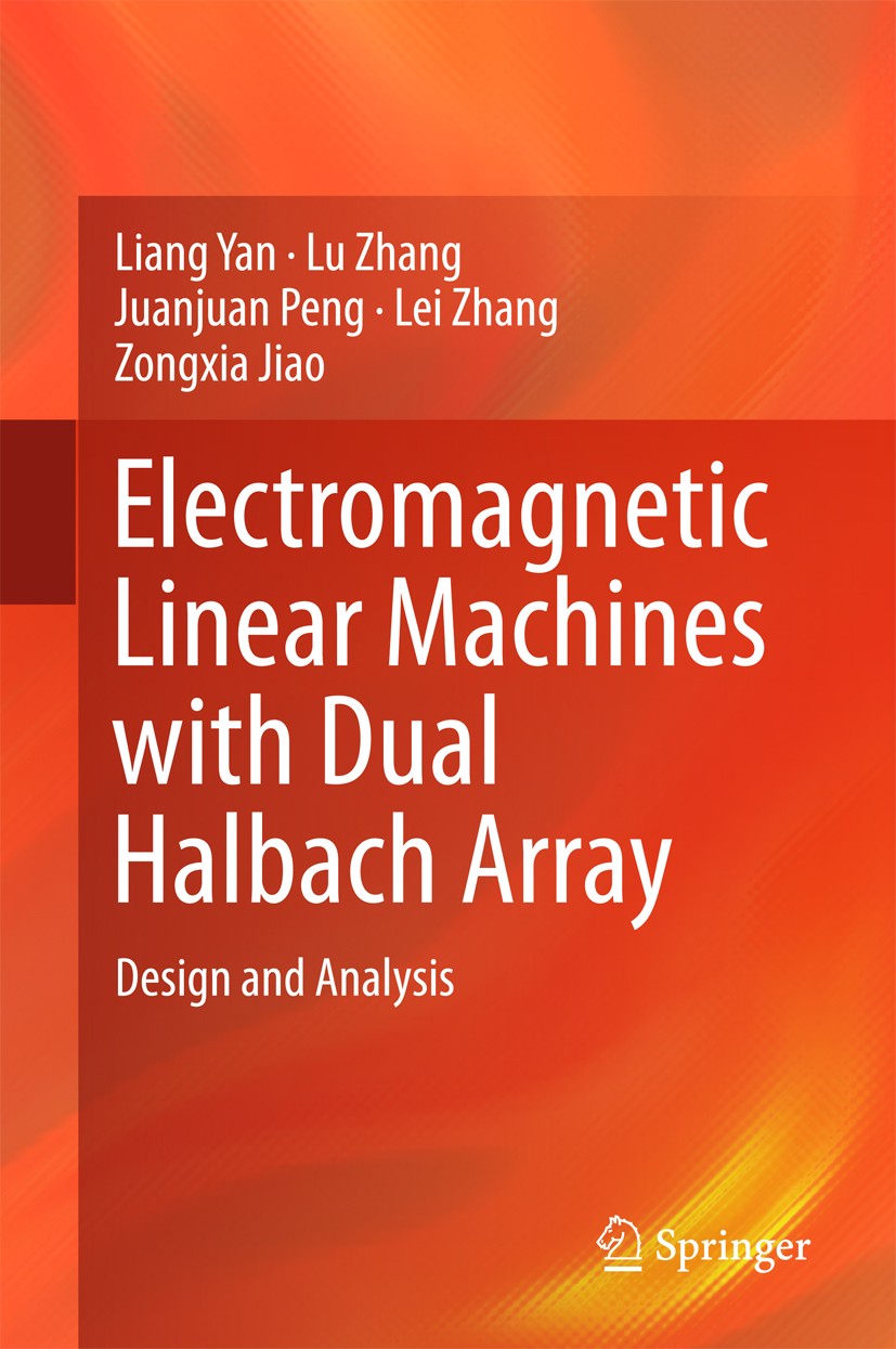 Electromagnetic Linear Machines with Dual Halbach Array: Design and Analysis